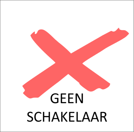 Geen schakelaar